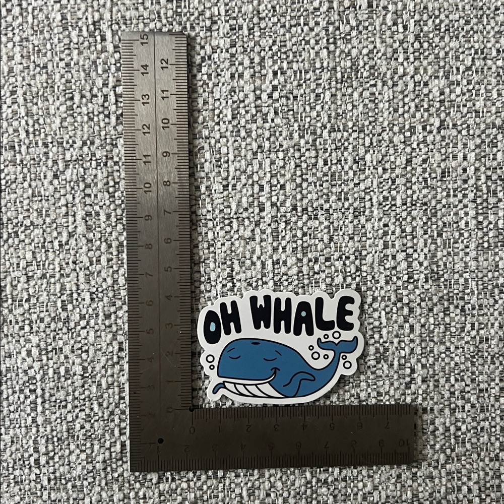 4/$10 ‘Oh Whale’ Sticker - Picture 2 of 2